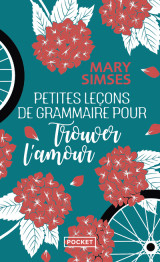 Petites leçons de grammaire pour trouver l'amour