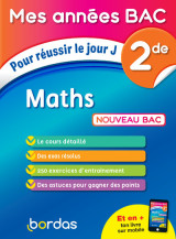 Mes annees bac maths 2de - pour reussir le jour j