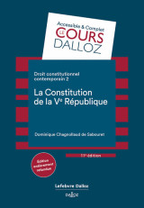 Droit constitutionnel contemporain 2. la constitution de la ve république. 11e éd. - 2. la constitution de la ve république - tome 2