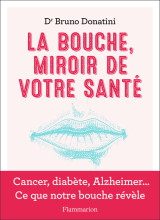 La bouche, miroir de votre santé