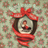 Quand le père noël était petit