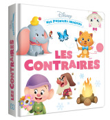 Disney baby - mes premiers imagiers - les contraires