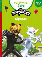 Miraculous première lecture cp niveau 2 riposte