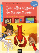 Les folles énigmes de mamie momie - le homard-cauchemar gs/cp 5/6ans