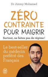 Zéro contrainte pour maigrir