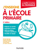 J'enseigne à l'école primaire - la boîte à outils du professeur - 2e éd.