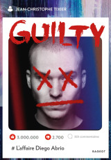 Guilty - l'affaire diego abrio