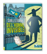 Sur les traces de l'homme invisible - avec lampe à lumière bleue