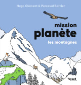 Mission planète vol.6 les montagnes