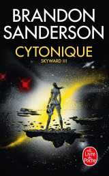 Cytonique (skyward, tome 3)