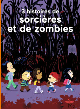 3 histoires de sorcières et de zombies