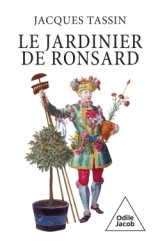 Le jardinier de ronsard