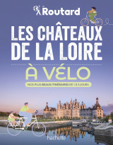 Les châteaux de la loire à vélo