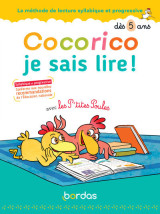 Cocorico je sais lire ! avec les p'tites poules - la méthode de lecture syllabique et progressive