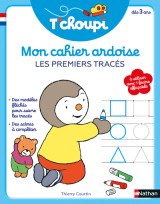 T'choupi mon cahier ardoise : les premiers tracés