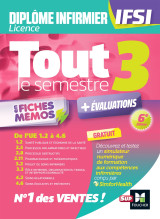 Tout le semestre 3 en fiches mémos - dei ifsi - 6e édition - révision et entraînement