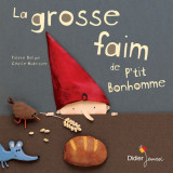 La grosse faim de p'tit bonhomme - poche