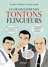 Le grand livre des tontons flingueurs