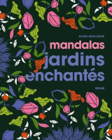 Mandalas jardins enchantés