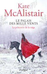 Le palais des mille vents - tome 3 la princesse de la taïga