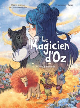 Le magicien d'oz - tome 1