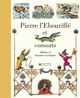 Pierre l'ebouriffe et consorts