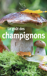 Le goût des champignons