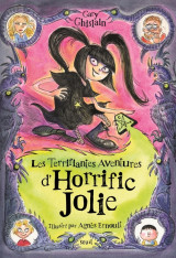 Les terrifiantes aventures d'horrific jolie