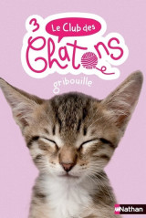 Le club des chatons - numéro 3 gribouille