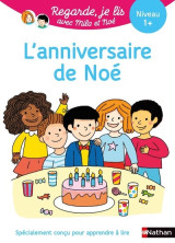 Regarde je lis ! une histoire à lire tout seul - l'anniversaire de noé niv 1+