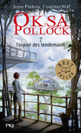 Oksa pollock - tome 7 l'espoir des lendemains