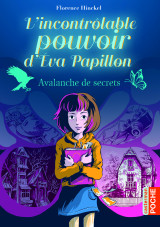 L'incontrôlable pouvoir d'eva papillon