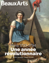 Paris 1793-1794. une année révolutionnaire