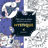 Le petit livre de coloriages : mystique
