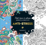Le petit livre de coloriages : anti-stress