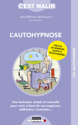 L'autohypnose, c'est malin !