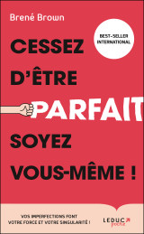 Cessez d'être parfait, soyez vous même !