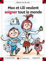 Max et lili veulent soigner tout le monde