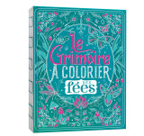 Le grimoire à colorier des fées