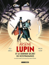 Arsène lupin et le dernier secret de nostradamus - histoire complète