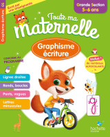 Toute ma maternelle graphisme ecriture grande section 5-6 ans