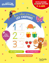 Toute ma maternelle - mon cahier d'écriture : les chiffres