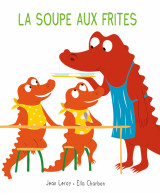 Mim et crocus : la soupe aux frites