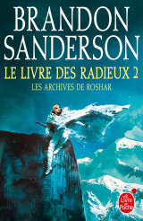 Le livre des radieux, volume 2 (les archives de roshar, tome 2)