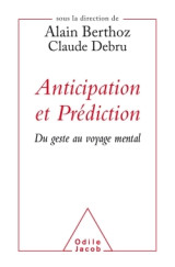 Anticipation et prediction