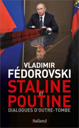 Staline & poutine : dialogues d'outre-tombe