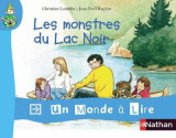 Un monde à lire - kimamila cp - série rouge - album 4 : les monstres du lac noir