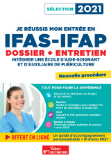 Je réussis mon entrée en ifas-ifap - dossier et entretien oral