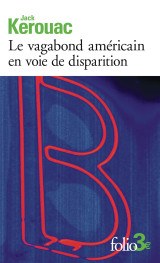 Le vagabond américain en voie de disparition/grand voyage en europe