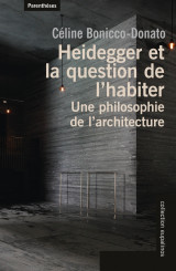 Heidegger et la question de l’habiter - une philosophie de l